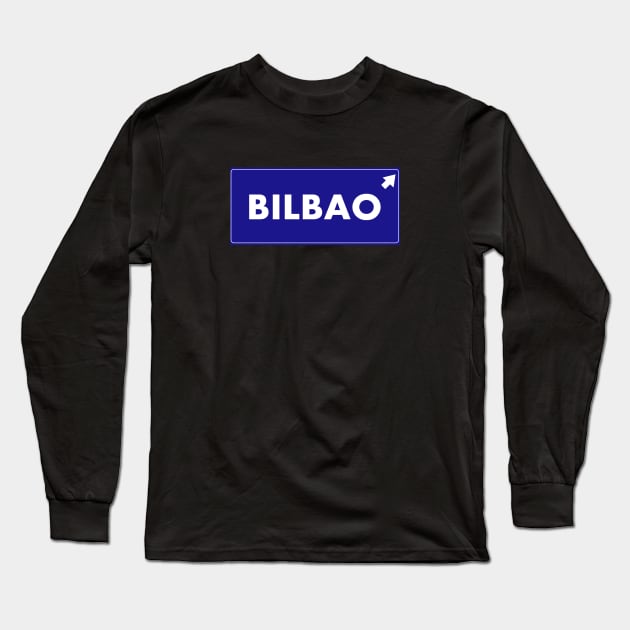 Let`s go to Bilbao! Long Sleeve T-Shirt by MonfreyCavalier